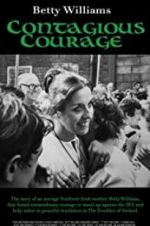 Watch Betty Williams: Contagious Courage Megashare
