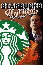 Watch Starbucks Unfiltered Megashare
