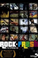 Watch Rock Fresh Megashare