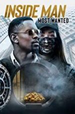 Watch Inside Man: Most Wanted Megashare