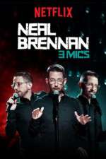 Watch Neal Brennan: 3 Mics Megashare