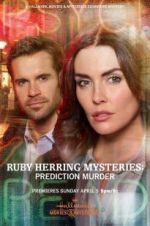 Watch Ruby Herring Mysteries: Prediction Murder Megashare