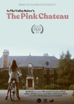 Watch The Pink Chateau Megashare