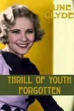 Watch Thrill of Youth Megashare