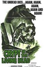 Watch Crypt of the Living Dead Megashare