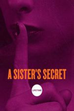 Watch A Sister\'s Secret Megashare
