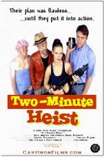 Watch Two-Minute Heist Megashare