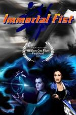 Watch Immortal Fist: The Legend of Wing Chun Megashare