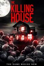 Watch The Killing House Megashare