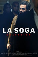 Watch La Soga: Salvation Megashare