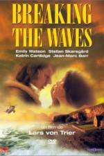 Watch Breaking the Waves Megashare