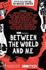 Watch Between the World and Me Megashare