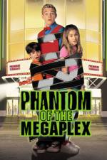 Watch Phantom of the Megaplex Megashare