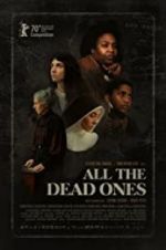 Watch All the Dead Ones Megashare