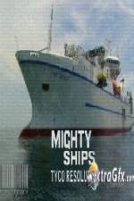 Watch Discovery Channel Mighty Ships Tyco Resolute Megashare