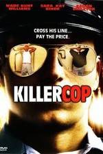 Watch Killer Cop Megashare