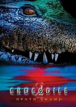 Watch Crocodile 2: Death Swamp Megashare