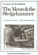 Watch The Moon and the Sledgehammer Megashare