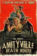 Watch Amityville Death House Megashare