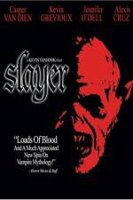 Watch Slayer Megashare
