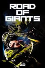 Watch Road of Giants Megashare