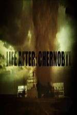 Watch Life After: Chernobyl Megashare