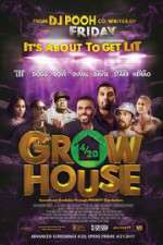 Watch Grow House Megashare