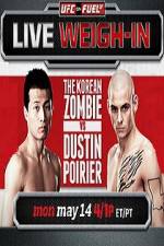 Watch UFC On Fuel Korean Zombie vs Poirier Weigh-Ins Megashare