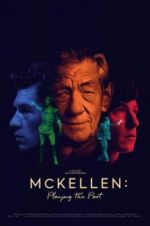 Watch McKellen: Playing the Part Megashare