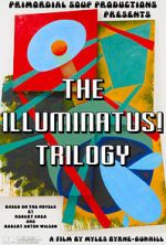 Watch The Illuminatus! Trilogy Megashare