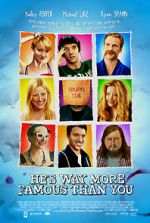 Watch He\'s Way More Famous Than You Megashare