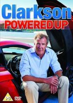 Watch Clarkson: Powered Up Megashare