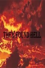 Watch They Found Hell Megashare