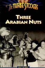 Watch Three Arabian Nuts Megashare