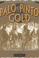 Watch Palo Pinto Gold Megashare