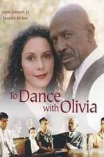Watch To Dance with Olivia Megashare