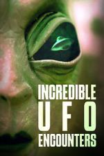 Watch Incredible UFO Encounters Megashare
