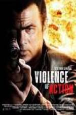 Watch True Justice: Violence Of Action Megashare