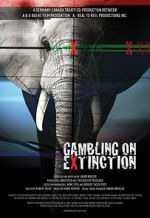 Watch Gambling on Extinction Megashare