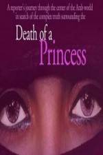 Watch Death of a Princess Megashare