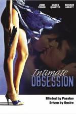 Watch Intimate Obsession Megashare
