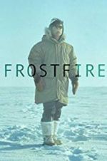Watch Frostfire Megashare
