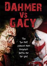Watch Dahmer vs. Gacy Megashare
