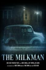 Watch The Milkman (Short 2022) Megashare