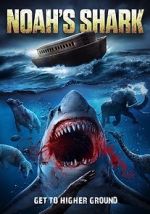 Watch Noah\'s Shark Megashare
