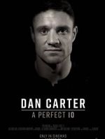 Watch Dan Carter: A Perfect 10 Megashare