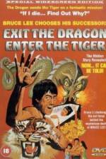 Watch Exit the Dragon, Enter the Tiger Megashare