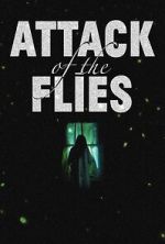 Watch Attack of the Flies Megashare