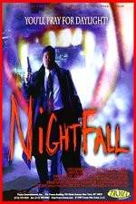 Watch Nightfall Megashare