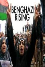 Watch Benghazi Rising Megashare